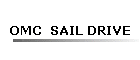 OMC  SAIL DRIVE